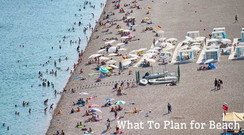 What To Plan for Beach
