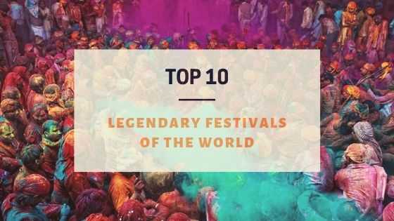 10 best festivals of the world