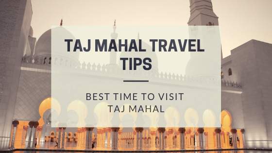 best time to visit taj mahal