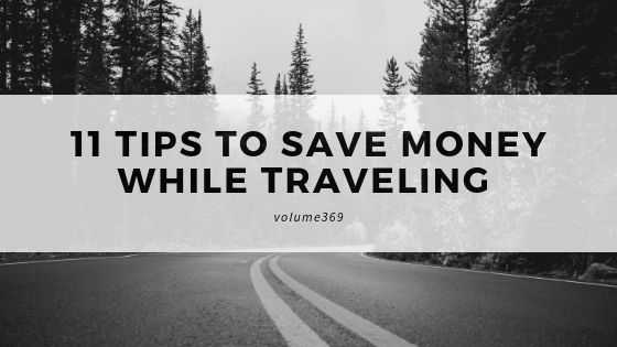 tips to save money while traveling