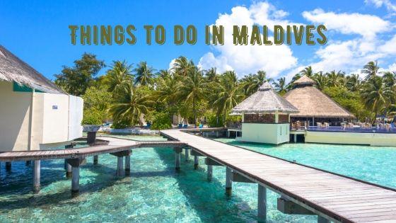 Things to do in Maldives