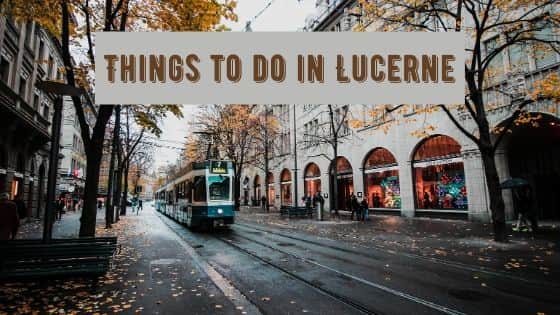 Things to do in Lucerne