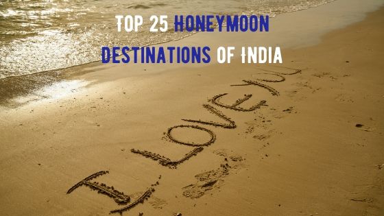 best honeydoon destinations of India